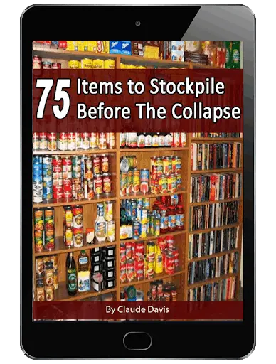 75 Items you Need to Stockpile Before a Collapse